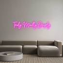 Custom Neon: Truly Madly D...