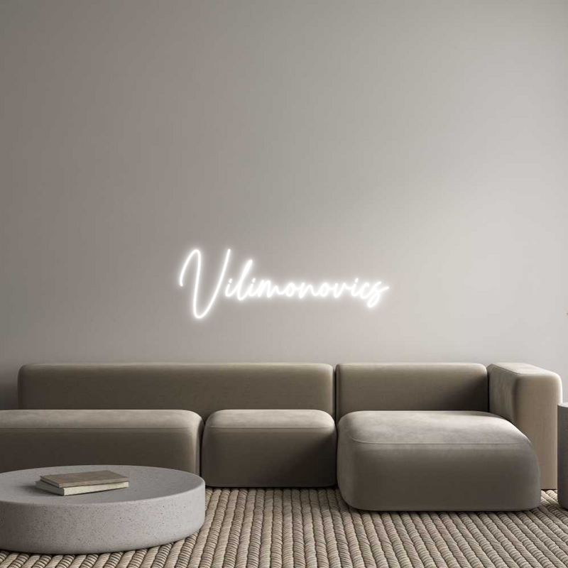 Custom Neon: Vilimonovics
