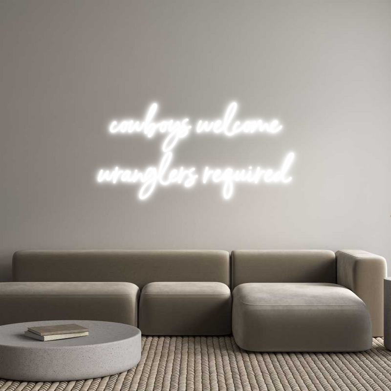 Custom Neon: cowboys welco...