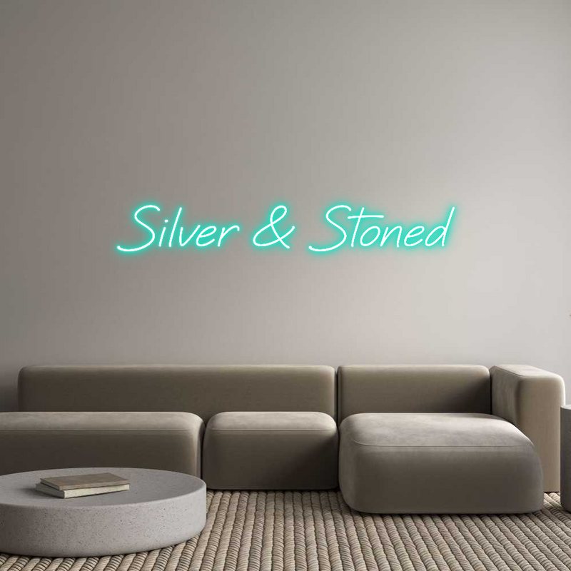 Custom Neon: Silver & Stoned