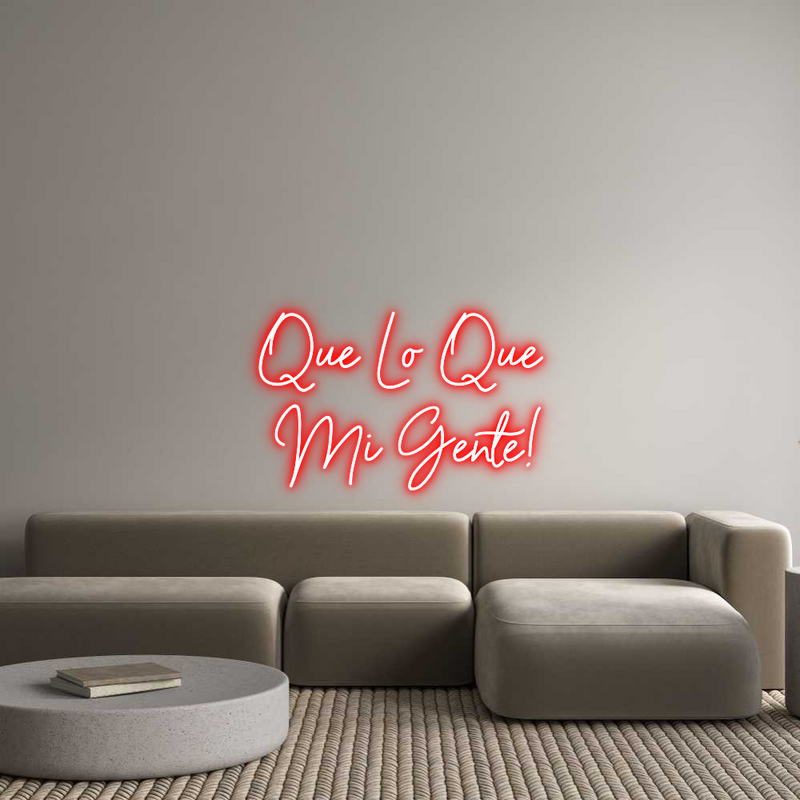 Custom Neon: Que Lo Que 
...
