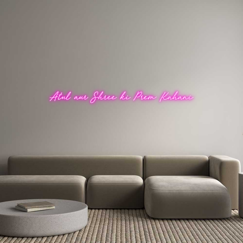 Custom Neon: Atul aur Shre...