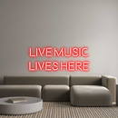 Custom Neon: LIVE MUSIC
L...