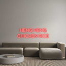 Custom Neon: Heng Heng
Ch...