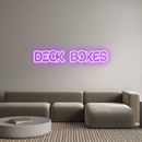 Custom Neon: Deck Boxes