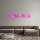 Custom Neon: NASHVILLE