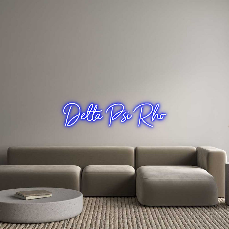 Custom Neon: Delta Psi Rho