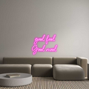 Custom Neon: good food 
G...