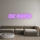 Custom Neon: Art Sleeves