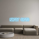 Custom Neon: NIFTY GIFTS