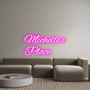 Custom Neon: Michelle's   ...