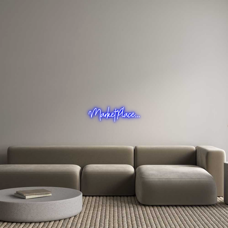 Custom Neon: MarketPlace...
