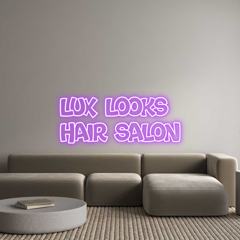 Custom Neon: Lux Looks
Ha...