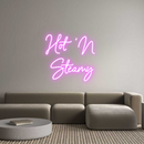 Custom Neon: Hot 'N 
Steamy