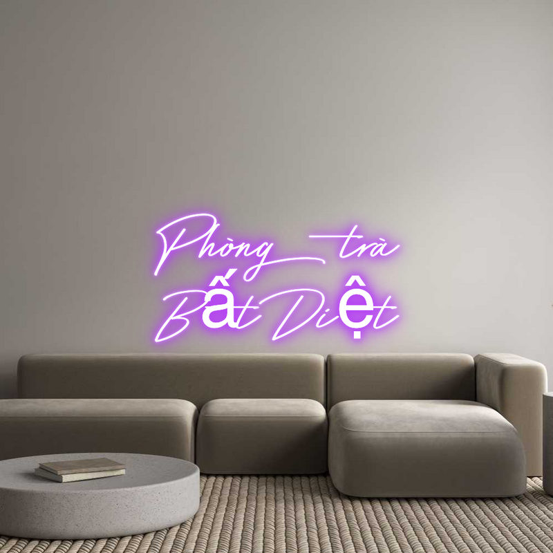 Custom Neon: Phòng trà 
B...