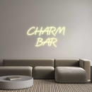 Custom Neon: CHARM
BAR
