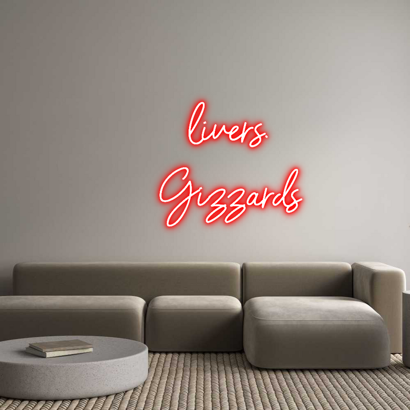 Custom Neon:         liver...