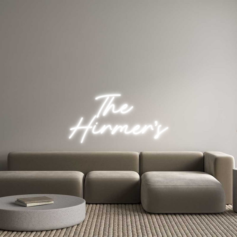 Custom Neon: The 
Hirmer’s