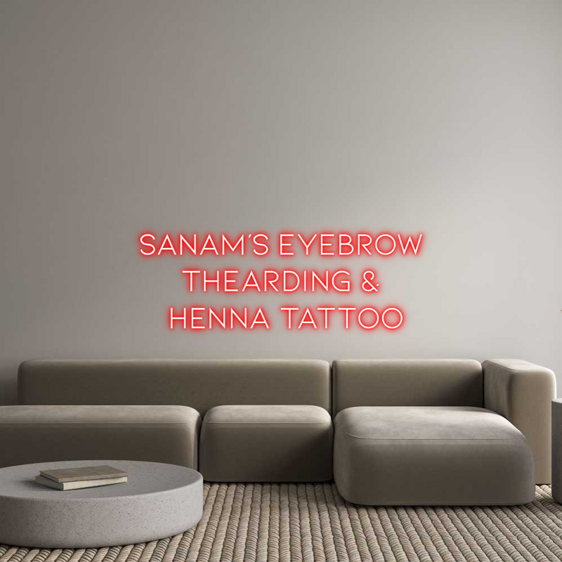 Custom Neon: SANAM’S EYEBR...
