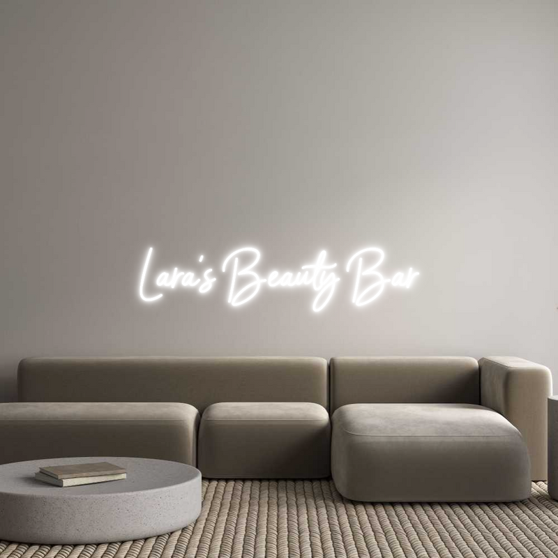 Custom Neon: Lara's Beauty...