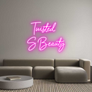Custom Neon:   Twisted 
S...