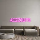 Custom Neon: Adzzcuts