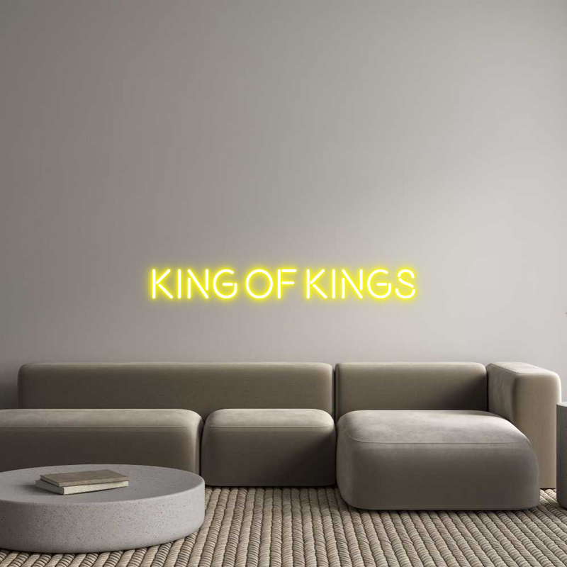 Custom Neon: king of Kings
