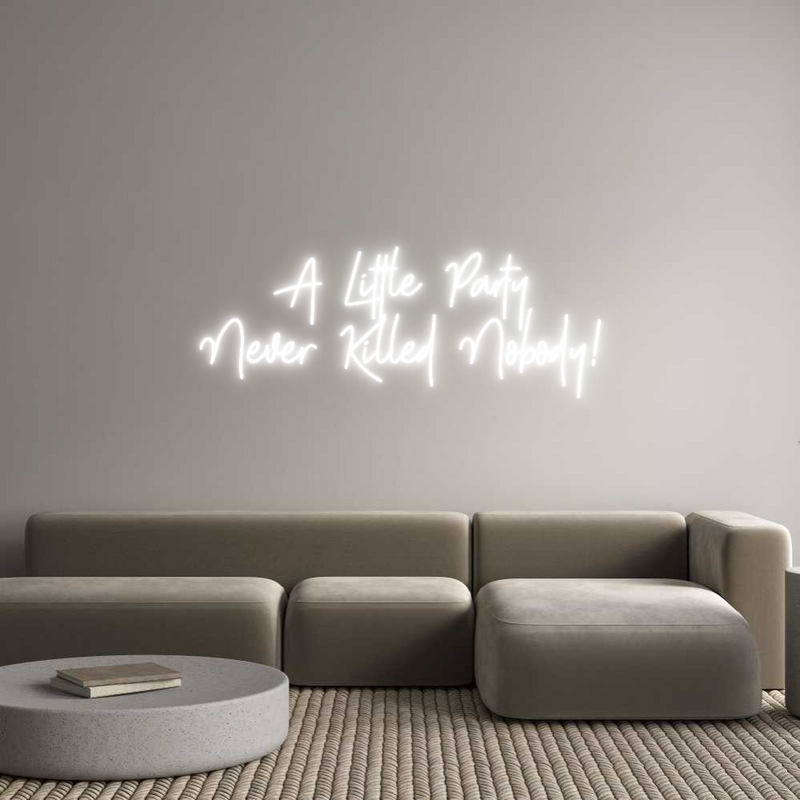 Custom Neon: A Little Part...