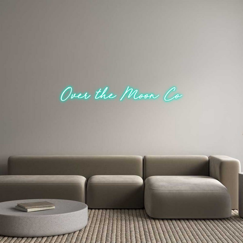 Custom Neon: Over the Moon...