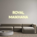 Custom Neon: ROYAL
MAIKHANA