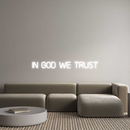 Custom Neon: In God We Tru...