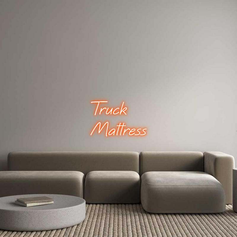 Custom Neon: Truck
Mattress