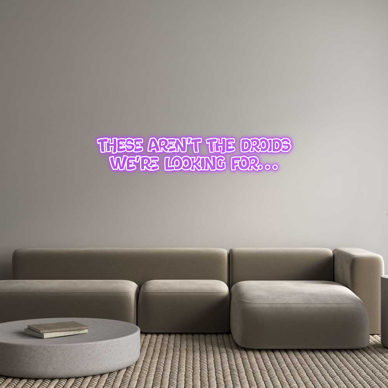 Custom Neon: These aren't ...