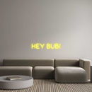 Custom Neon: HEY BUB!