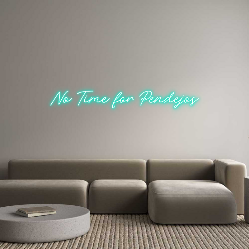 Custom Neon: No Time for P...