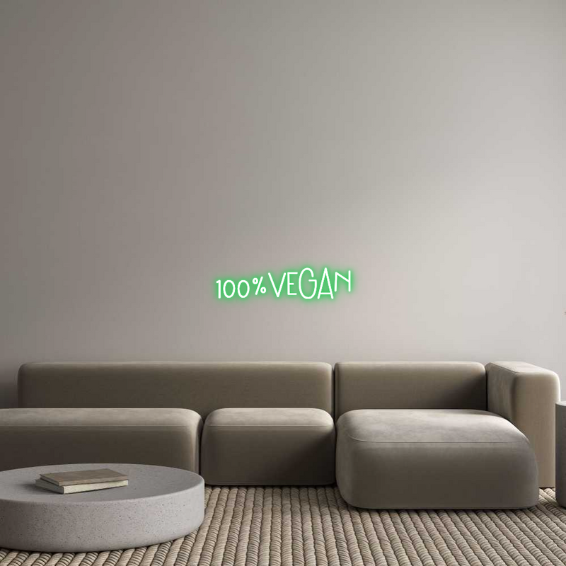 Custom Neon: 100%VEGAN