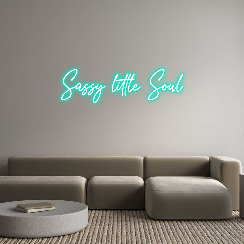Custom Neon: Sassy little ...