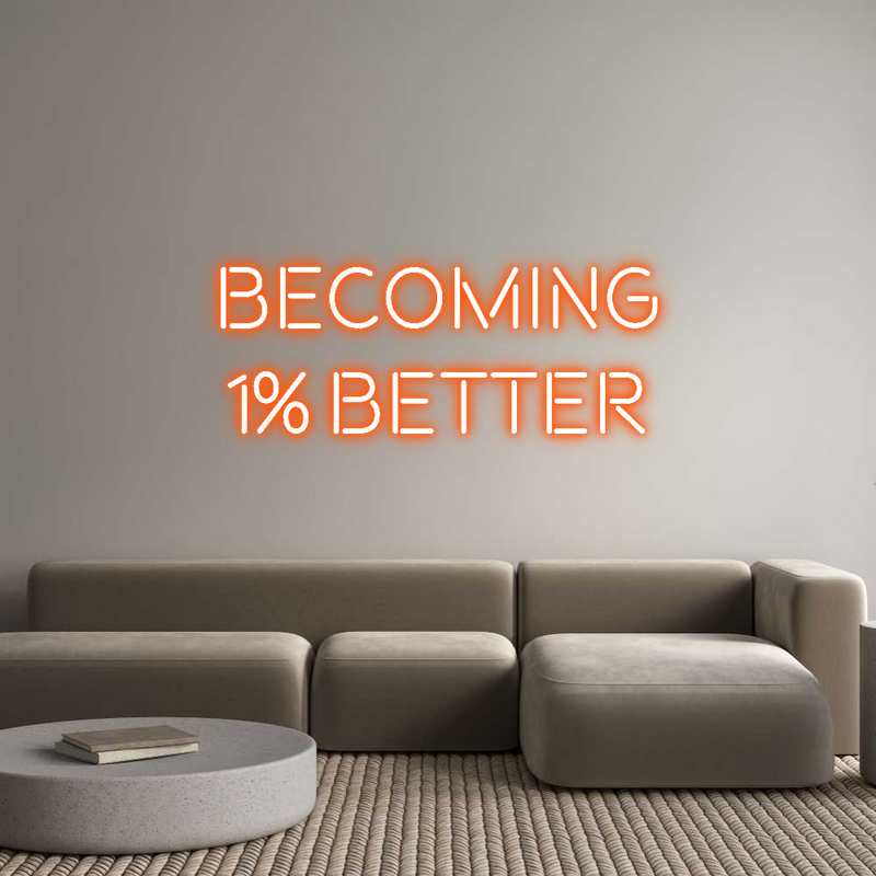 Custom Neon: Becoming
1% ...