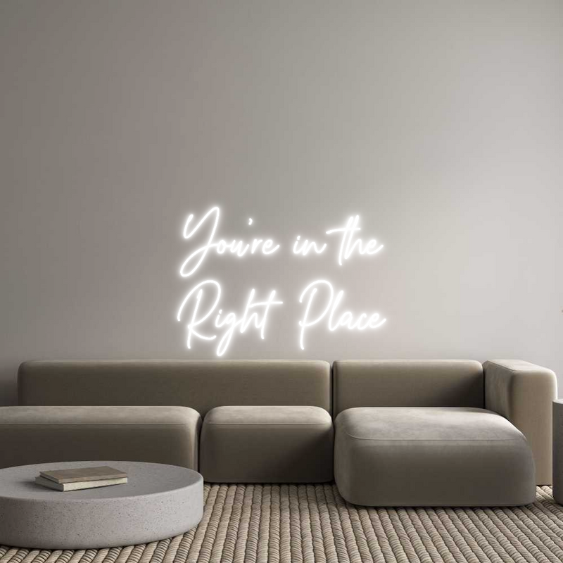 Custom Neon: You're in the...