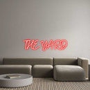 Custom Neon: THE YARD