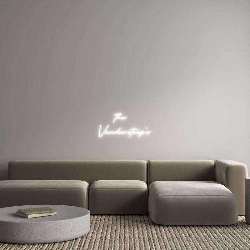 Custom Neon: the 
Vanders...