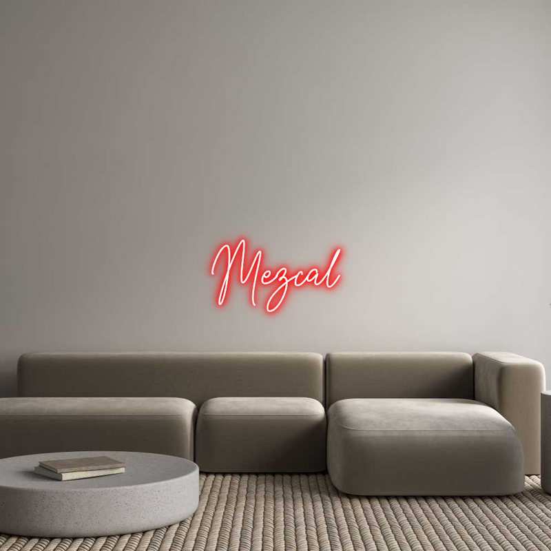 Custom Neon: Mezcal