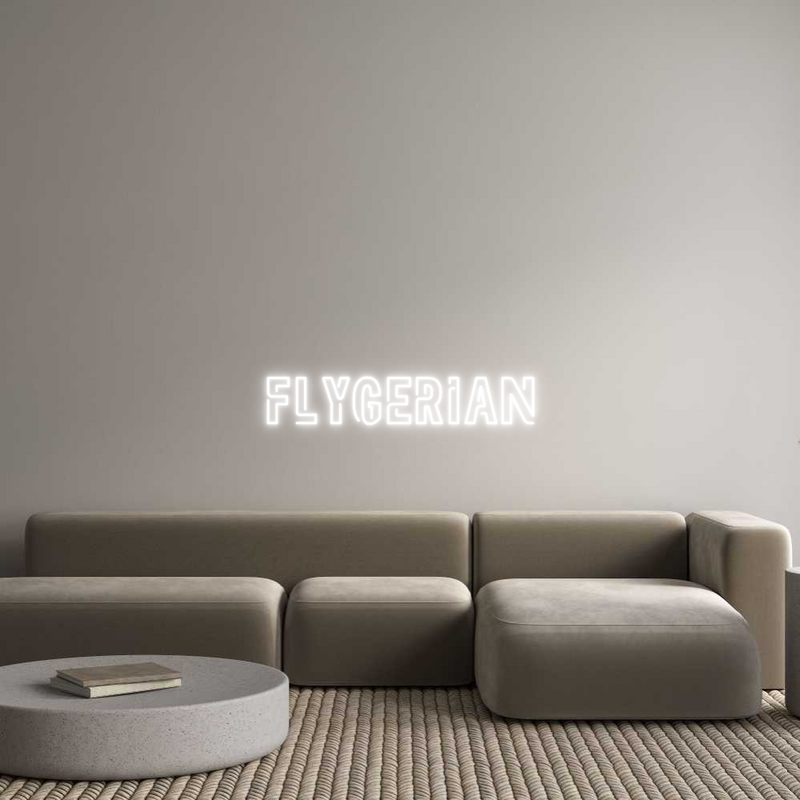 Custom Neon:  FLYGERIAN