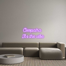 Custom Neon: Cleopatra 
I...