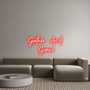 Custom Neon: Gather And
 ...