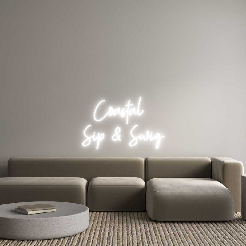 Custom Neon: Coastal 
Sip...