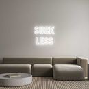 Custom Neon: suck
less