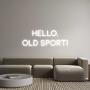 Custom Neon: Hello,
Old S...