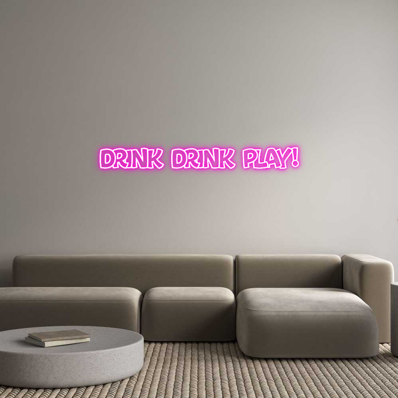 Custom Neon: drink drink p...