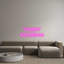 Custom Neon: Yummy 
ice c...